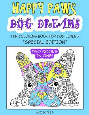 Book cover for Happy Paws Dog Dreams Special Edition