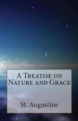 Book cover for A Treatise on Nature and Grace