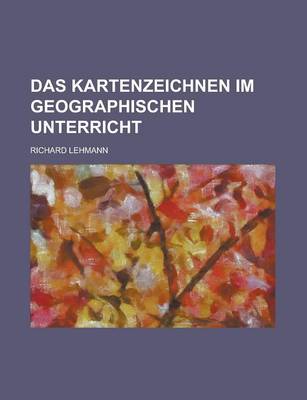 Book cover for Das Kartenzeichnen Im Geographischen Unterricht