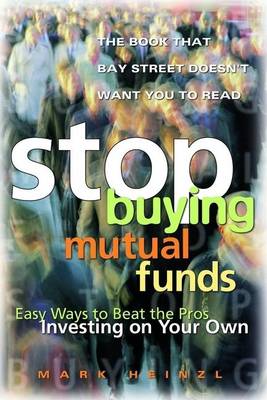 Cover of Stop Buying Mutual Funds! How