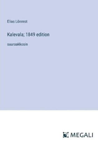 Cover of Kalevala; 1849 edition