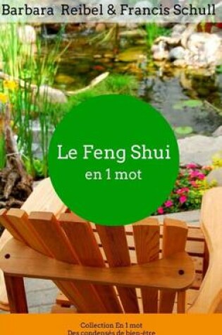 Cover of Le Feng Shui en 1 mot