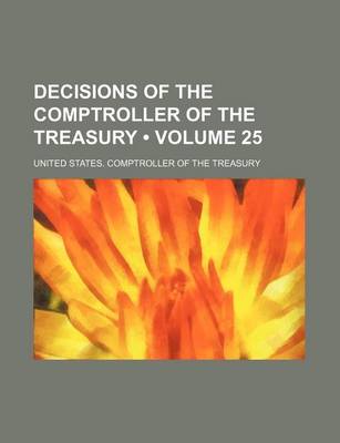 Book cover for Decisions of the Comptroller of the Treasury (Volume 25)