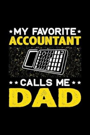 Cover of My Favorite Accountant Calls Me Dad