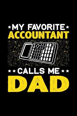 Book cover for My Favorite Accountant Calls Me Dad