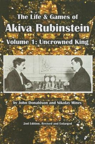 Cover of Life & Games of Akiva Rubinstein Vol.1