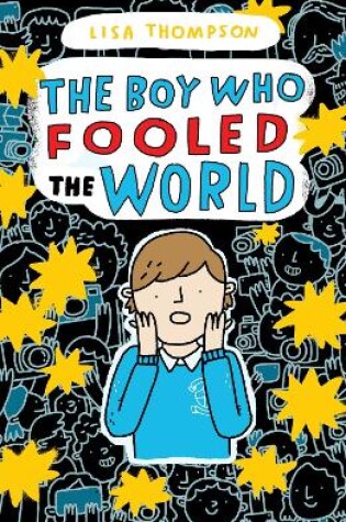 Cover of The Boy Who Fooled the World