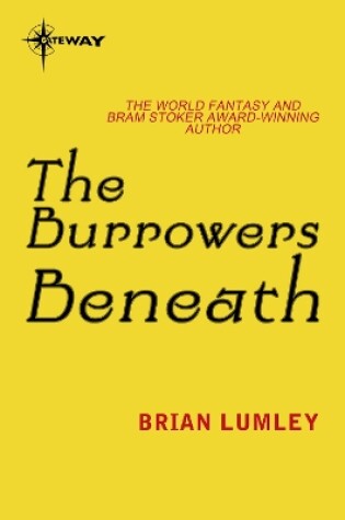 Cover of The Burrowers Beneath