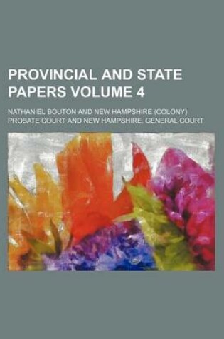 Cover of Provincial and State Papers Volume 4