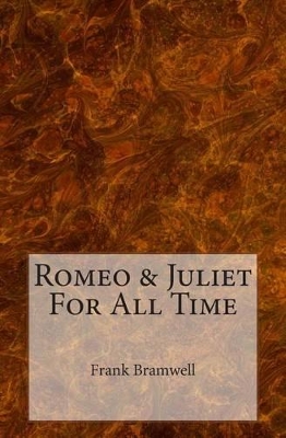 Book cover for Romeo & Juliet for All Time