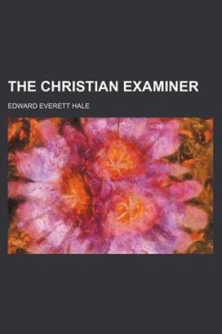 Cover of The Christian Examiner (Volume 85)