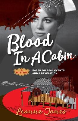 Book cover for Blood In A Cabin