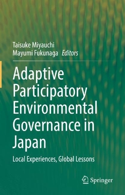 Cover of Adaptive Participatory Environmental Governance in Japan