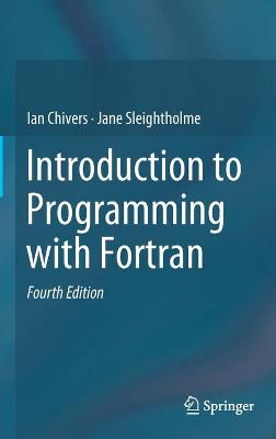 Book cover for Introduction to Programming with Fortran