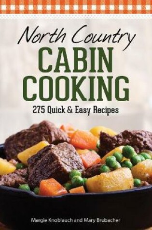 Cover of North Country Cabin Cooking