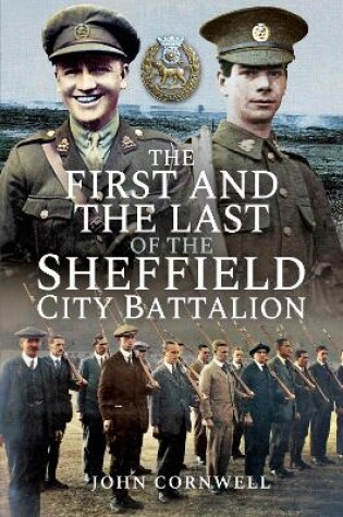 Cover of The First and the Last of the Sheffield City Battalion