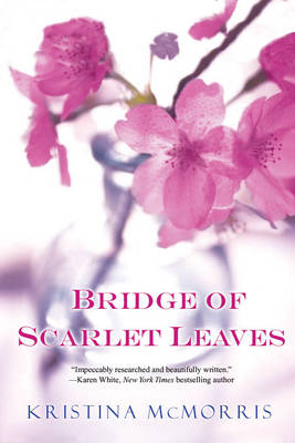 Book cover for Bridge Of Scarlet Leaves