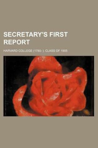 Cover of Secretary's First Report