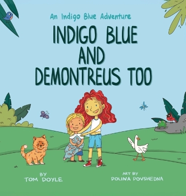 Cover of Indigo Blue and Demontreus Too