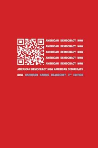 Cover of American Democracy Now with Connect 1-Term and Government in Action Access Cards