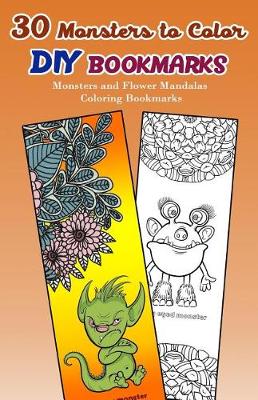 Book cover for 30 Monsters to Color DIY Bookmarks
