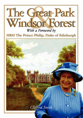 Book cover for The Great Park and Windsor Forest