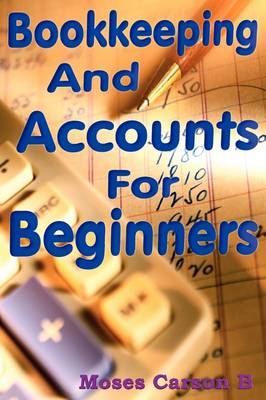 Book cover for Bookkeeping and Accounts for Beginners