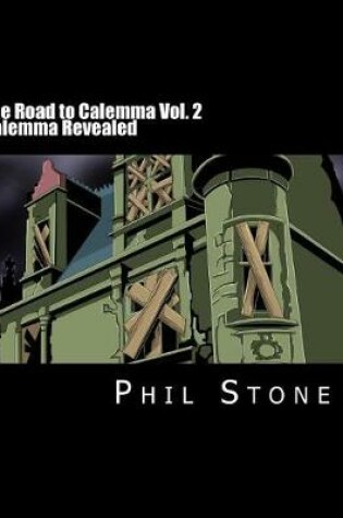 Cover of The Road to Calemma Vol. 2