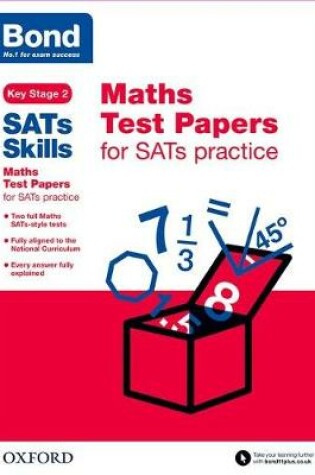 Cover of Bond SATs Skills: Maths Test Papers for SATs practice