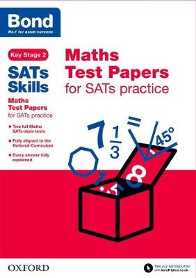 Book cover for Bond SATs Skills: Maths Test Papers for SATs practice