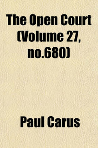 Cover of The Open Court (Volume 27, No.680)