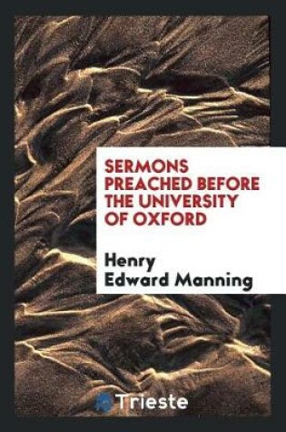 Cover of Sermons Preached Before the University of Oxford