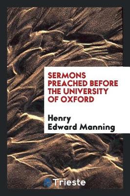 Book cover for Sermons Preached Before the University of Oxford