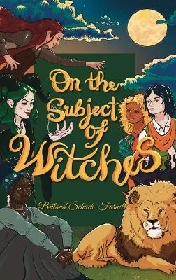 Cover of On the Subject of Witches