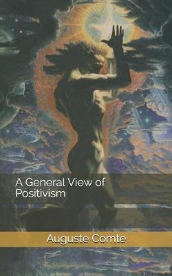 Cover of A General View of Positivism