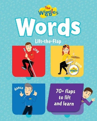 Book cover for The Wiggles: Words Lift the Flap Book