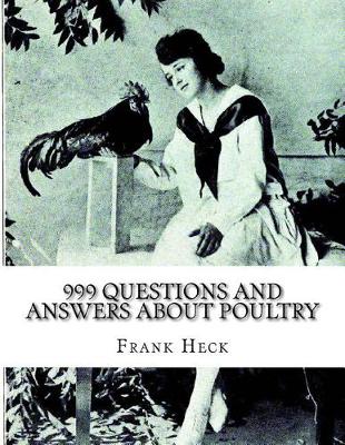 Book cover for 999 Questions and Answers About Poultry