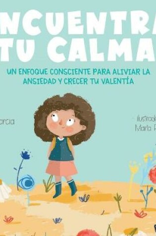 Cover of Encuentra Tu Calma