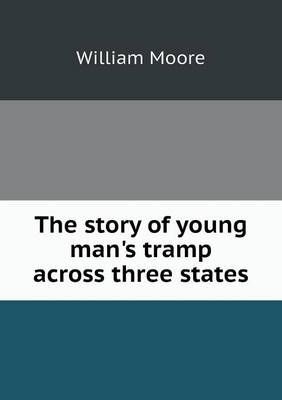 Book cover for The story of young man's tramp across three states