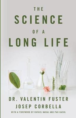 Book cover for The Science of a Long Life