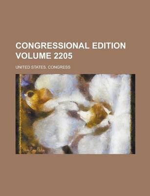 Book cover for Congressional Edition Volume 2205