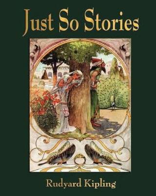 Book cover for Just So Stories - For Little Children by Rudyard Kipling (1902)