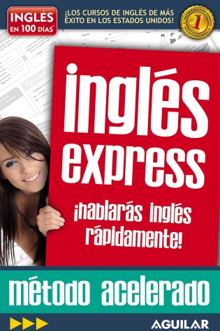 Cover of Inglés en 100 días - Inglés Express / English in 100 Days - Express English