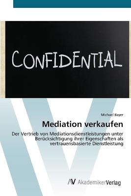 Book cover for Mediation verkaufen