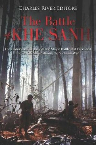 Cover of The Battle of Khe Sanh