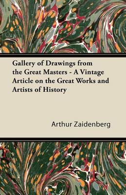 Book cover for Gallery of Drawings from the Great Masters - A Vintage Article on the Great Works and Artists of History