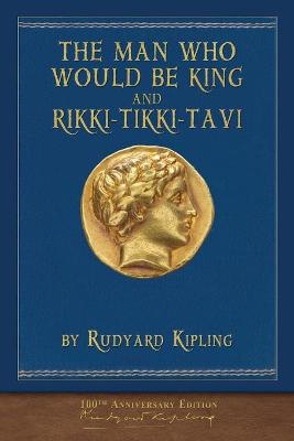 Book cover for The Man Who Would Be King and Rikki-Tikki-Tavi
