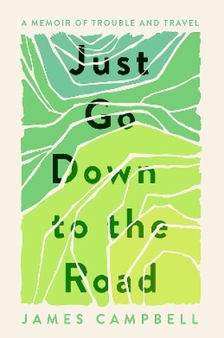 Cover of Just Go Down to the Road
