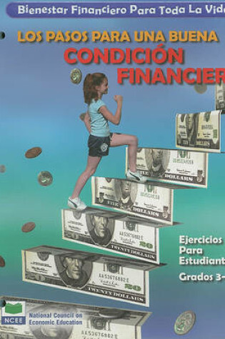 Cover of Bienestar Financiero Para Toda la Vida Ejercicios Para Estudiantes, Grados 3-5