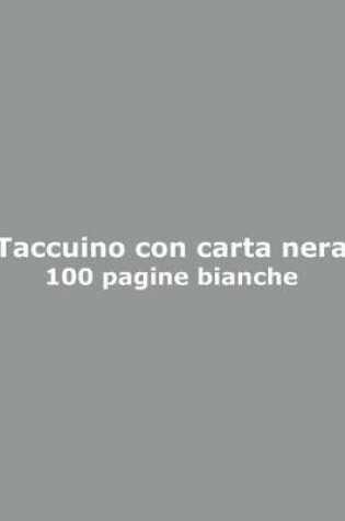 Cover of Taccuino con carta nera - 100 pagine bianche